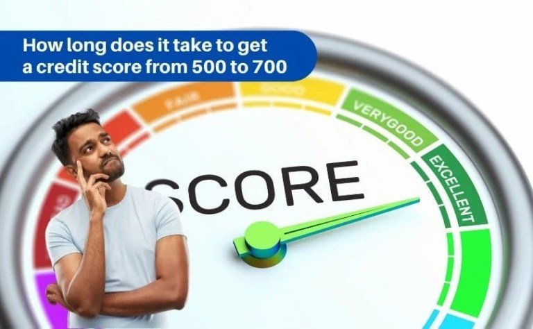 How long does it take to get a credit score from 500 to 700
