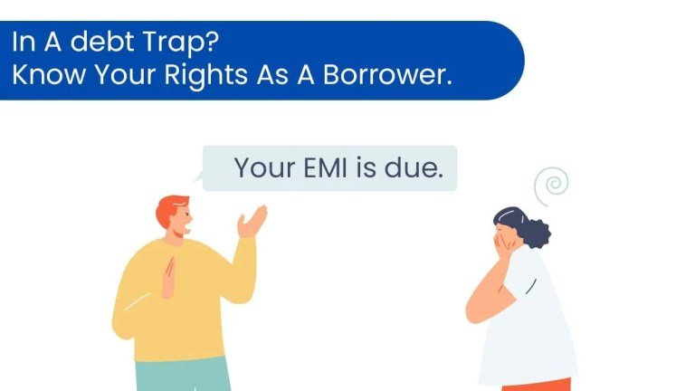 In A debt Trap? Know Your Rights As A Borrower